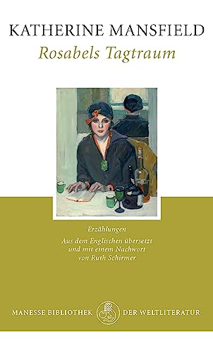 Rosabels Tagtraum: Erzählungen von Manesse Verlag